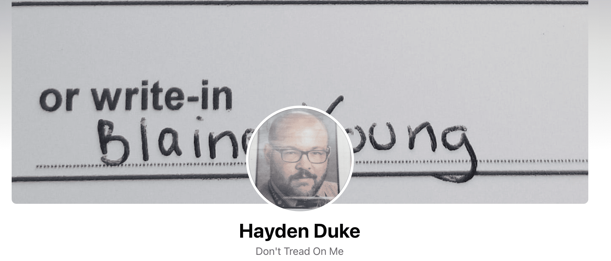 Hayden Duke is running Blaine Young's write-in campaign