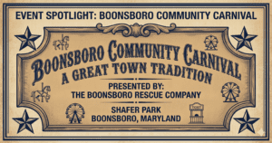 llustrated event spotlight graphic for the 2026 Boonsboro Community Carnival, presented by the Boonsboro Rescue Company at Shafer Park, Boonsboro, Maryland, May 22 through May 30, 2026.